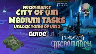 City of Um - Medium Tasks Guide - Unlock Tome of Um Tier 2 | Runescape 3