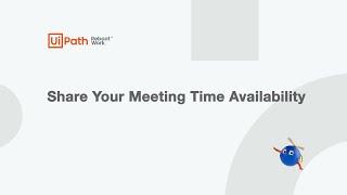 Use UiPath to Share Meeting Availability in Outlook