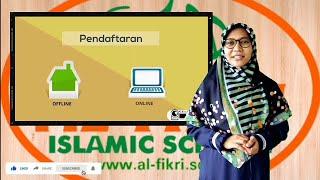 Alur Pendaftaran Siswa Baru TK-SD-SMP Islam Al-Fikri Bekasi Tahun 2022/2023