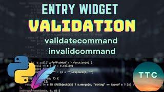 Python Tkinter - Entry Widget Validation - Validatecommand and Invalidcommand with Examples