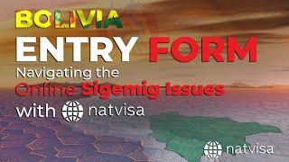 Bolivia Entry Form | Navigating the Online SIGEMIG Issues with Natvisa