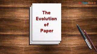 The invention of Paper | The Open Book | Education Videos