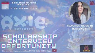 HOW TO GET A SCHOLARSHIP IN TEAM LUNA? AXIE INFINITY INTERVIEW OPPORTUNITY| TEACHER ROSE IN BANGKOK