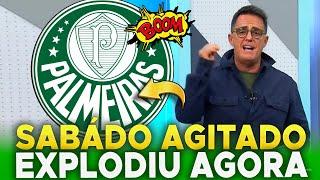  SÁBADO AGITADO! VERDÃO ACABA DE CONFIRMAR! NINGUÉM ESPERAVA! ÚLTIMAS NOTÍCIAS DO PALMEIRAS