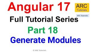 Angular 17 Tutorial #18 - Generate Modules | Angular 17 Tutorial For Beginners