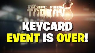 Escape From Tarkov PVE - The Keycard Event Is OVER! Will The Acid Green Flare Barter Stay?