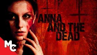 Anna and the Dead | Full Movie | Psychological Thriller | Mhairi Calvey