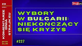 Komentarze dnia Strajku: Wybory w Bułgarii: niekończący się kryzys