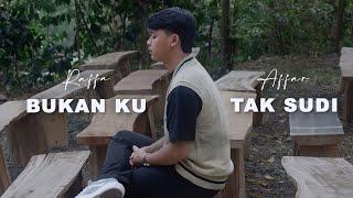 Raffa Affar - Bukan Ku Tak Sudi | Dipopulerkan Iklim (Official Music Video)