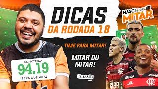 CARTOLA FC 2024 - DICAS RODADA 18 - CARTOLA RODADA 18.