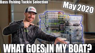 Choosing What Tackle To Fish With (May 2020 Bass Boat Prep)