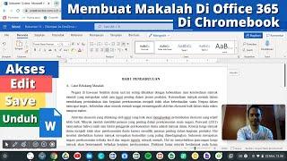 Tutorial Microsoft Office Word Di Chromebook || Membuat Makalah Untuk Pemula