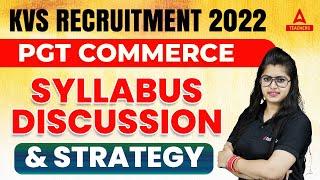 KVS Syllabus 2022-23 | KVS PGT Commerce Syllabus & Strategy 2022