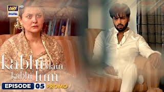 Kabhi Main Kabhi Tum Episode 5 | Promo | Fahad Mustafa | Hania Aamir | ARY Digital