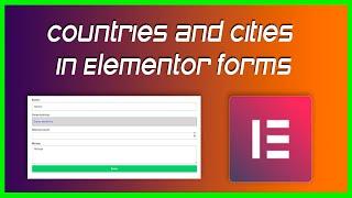 Adding lists of countries and cities to Elementor forms with Geo Forl Fields