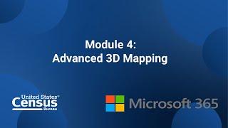 Analyzing Census Data with Excel: Module 4 of 6- Advanced 3D Mapping