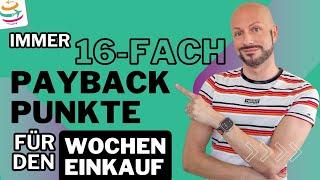 Immer 16-fach Payback Punkte auf den Wocheneinkauf! So geht es! | YourTravel.TV