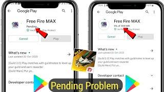 How to Fix Free Fire app Pending Problem Solution | Free Fire  max Dawnload Problem Solve | FF