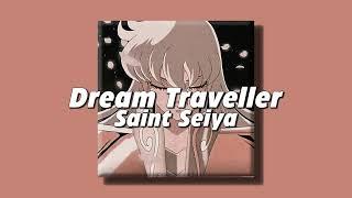 Dream Traveller - Saint Seiya (slowed + reverb)