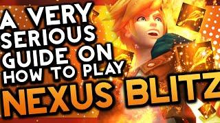 A Very Serious Guide on How to Play Nexus Blitz