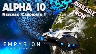 Empyrion Galactic Survival ALPHA 10 | Release Candidate 1 | Available Now