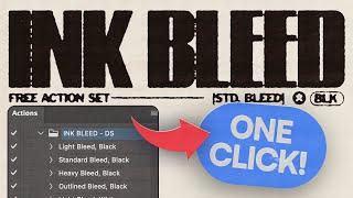 How To Create A One-Click Editable Ink Bleed Action in Photoshop