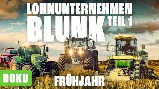 Lohnunternehmen BLUNK - Teil 1(DEUTSCHLANDS GRÖßTE LOHNUNTERNEHMEN, AGRARDIENSTLEISTUNGEN VOM PROFI)