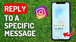 How to Reply to a Specific Message on Instagram - Full Guide