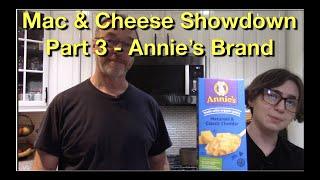 The Mac & Cheese Showdown Part 3 Annie's Homegrown / Mac & Cheese Challenge / Reeses Snack Cake