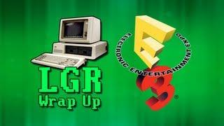 LGR - E3 Wrap Up [June 2013]