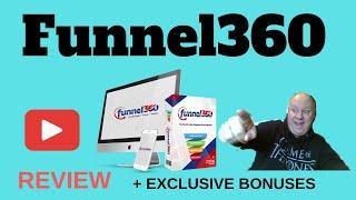 Funnel360 Review - Plus EXCLUSIVE BONUSES - (Funnel360 Review)