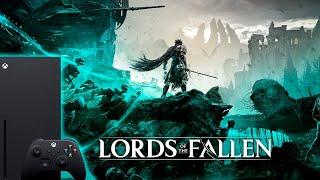 LORDS OF THE FALLEN | XBOX SERIES X | GAME PASS | 2K 30 FPS | ПЕРВЫЙ ВЗГЛЯД