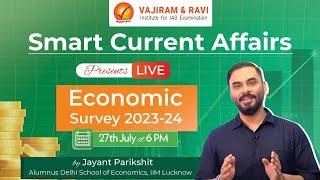 Smart Current Affairs Presents Live Economic Survey 2023-24 by Jayant Parikshit | Vajiram & Ravi