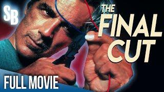 The Final Cut (1995) | Full Movie | Sam Elliot | Charles Martin Smith | Anne Ramsay
