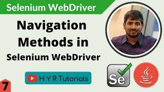 Navigation Methods in Selenium WebDriver | To, Refresh, Back and Forward |