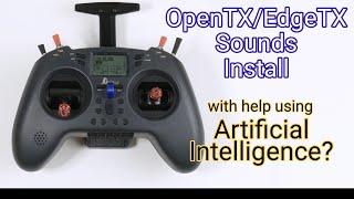 OpenTX/EdgeTX Sound Pack Install + AI Generated Voices!