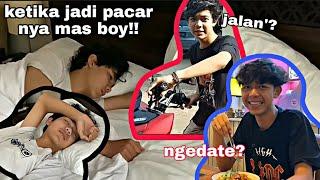 POV JADI PACAR NYA MAS BOY SEHARIAN⁉️ || TERNYATA GINI RASANYA PART 1