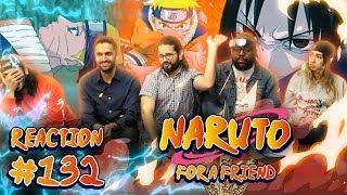 Naruto - Episode 132 For a Friend - Group Reaction