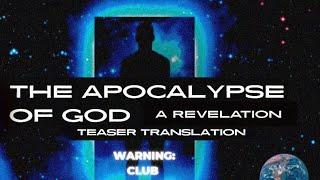 The Apocalypse Of God   A Revelation by Alexander Laurent (Reupload)