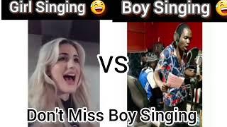 Don't Miss Boy Singing @Ajimwa  @marsaleko1 || #funny #girlvsboy #memes