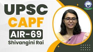 UPSC CAPF AIR 69, Shivangi Rai : UPSC CAPF Topper | Success Story | KGS | Khan Sir