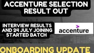 Accenture interview results news |Accenture joining date announced