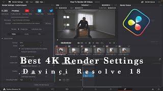 Best 4k Render Settings | DaVinci Resolve 18 (QUICK TUTORIAL)