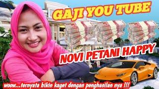 FANTASTIS ⁉️GAJI NOVI PETANI HAPPY DARI YouTube ternyata bikin kaget dengan penghasilan nya