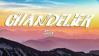 Sia - Chandelier (Lyrics)