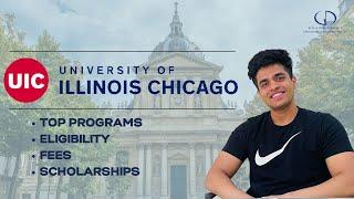 University Of Illinois At Chicago (UIC): Top Program, Eligibility, Fees, & Scholarships #uic