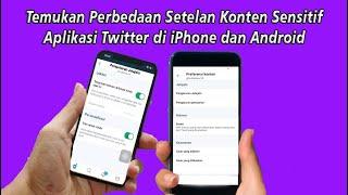 Twitter sensitive content settings on iPhone and Android (Explanation and Tutorial Part 2)