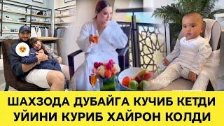 КУЧИБ КЕТГАН ШАХЗОДА ДУБАЙДЕГИ УЙИДА НИМАЛАР БУЛДИ