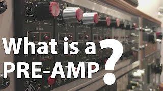 What is a pre-amp?