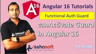 can Activate guard in Angular 16 | functional guard | Auth Guard | Angular 16 Tutorial in Hindi